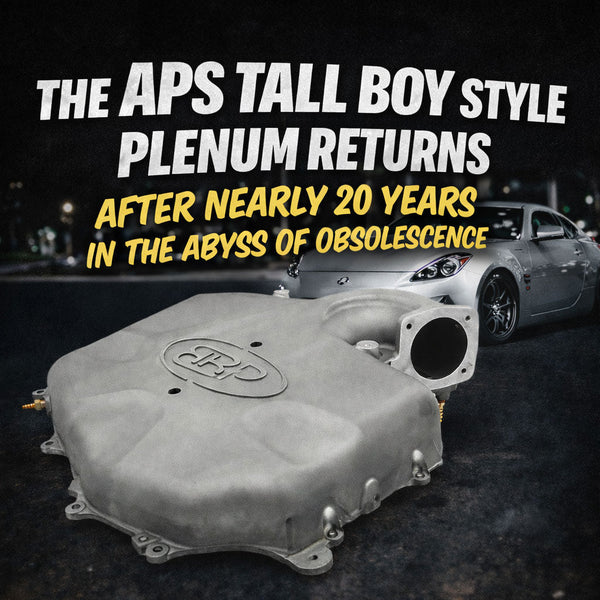 Reviving a Legend: The APS Tallboy–Style Hi-Flow Upper Intake Manifold Returns for the VQ35DE